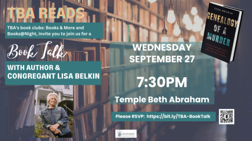 TBA - Author Discussion with Lisa Belkin on her latest book: "Genealogy of a Murder"