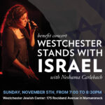 Westchester Stands With Israel - Benefit Concert with Neshama Carlebach